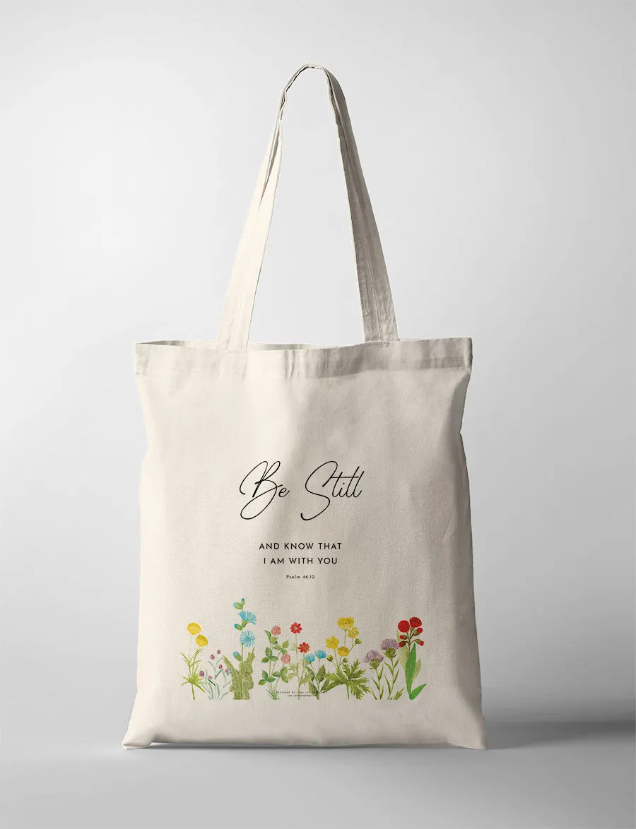 Be Still {Tote Bag}