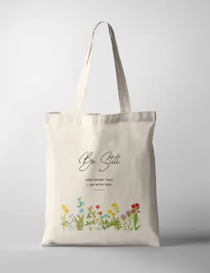 Be Still {Tote Bag}