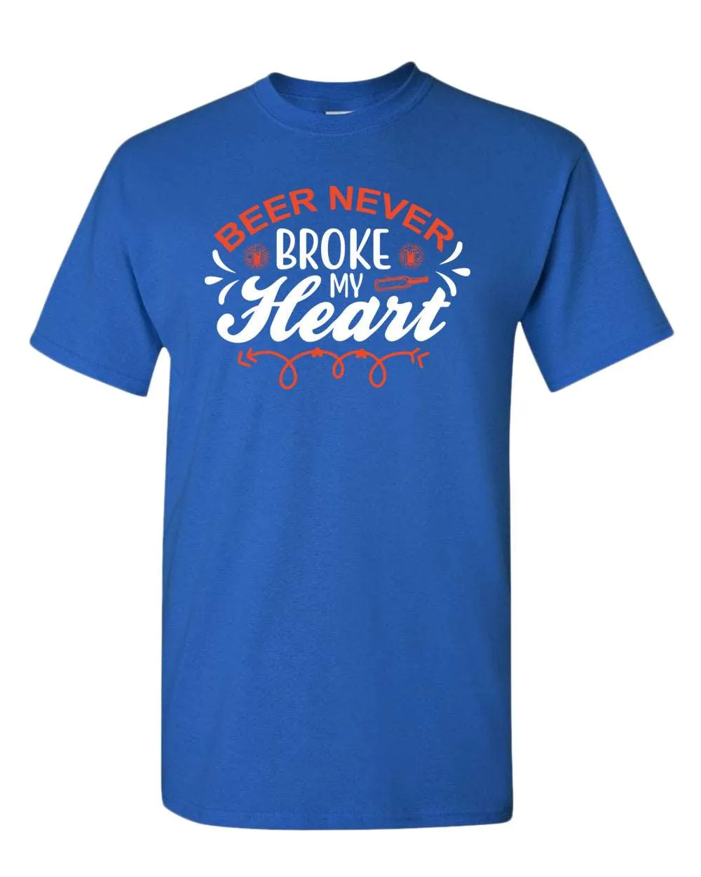Beer never broke my heart t-shirt, beer drinking t-shirt