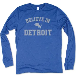 Believe in Detroit long sleeve tee