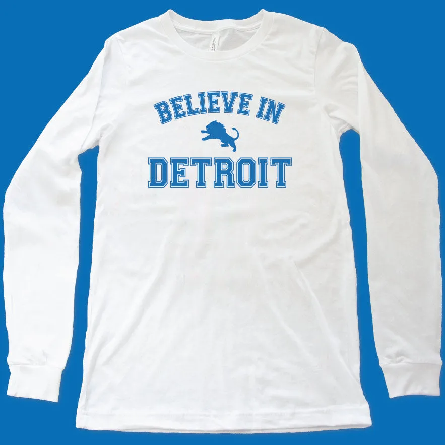 Believe in Detroit long sleeve tee