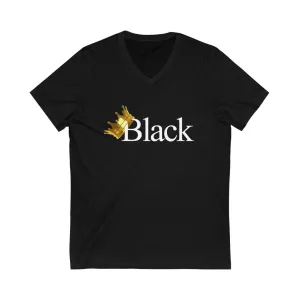 BLACK IS KING - Unisex V-Neck T-shirt