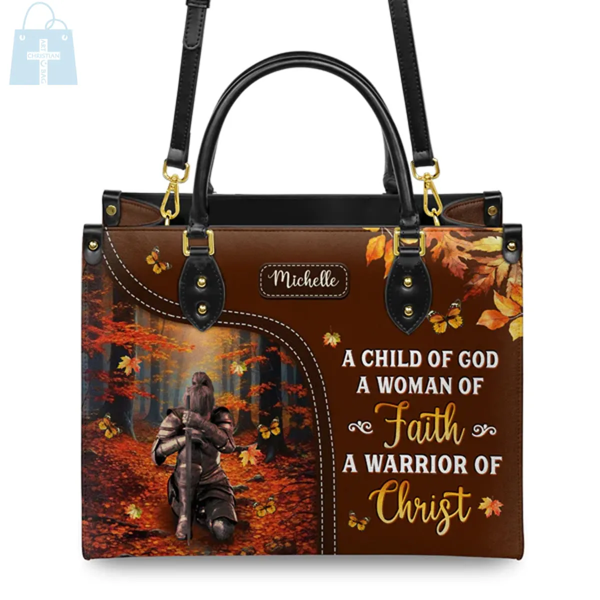 Christianartbag Handbags, A Child Of God A Woman Of Faith A Warrior Of Christ Leather Handbag, Autumn Women Warrior Leather Handbag, Gifts for Women, CABLTB02181023.