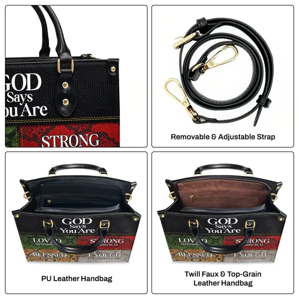 Christianartbag Handbags, God Says You Are Love Strong Blessed Enough Leather Bags, Personalized Bags, Gifts for Women, Christmas Gift, CABLTB09290723.