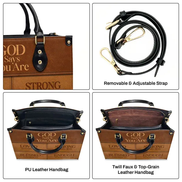 Christianartbag Handbags, God Says You Are Strong Psalm 18:35 Leather Bags, Personalized Bags, Gifts for Women, Christmas Gift, CABLTB04290723.