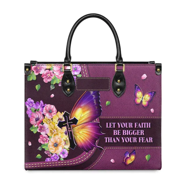Christianartbag Handbags, Let Your Faith Be Bigger Than Your Fear Leather Bags, Personalized Bags, Gifts for Women, Christmas Gift, CABLTB01140823.