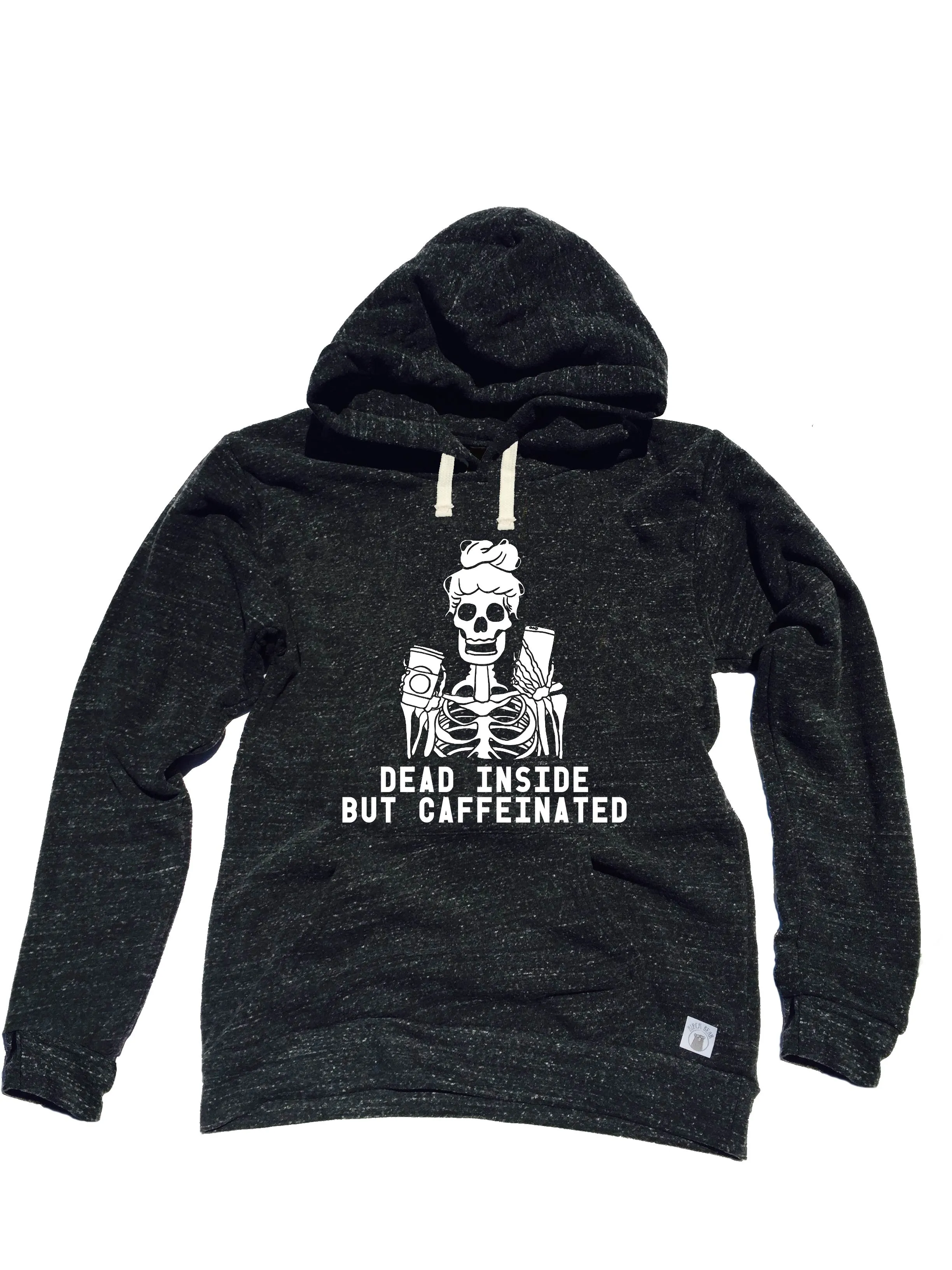 Dead Inside But Caffeinated Hoodie - Funny Hoodie - Unisex Hoodie