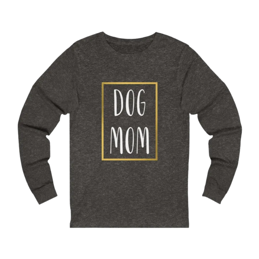 Dog Mom Long Sleeve Tee