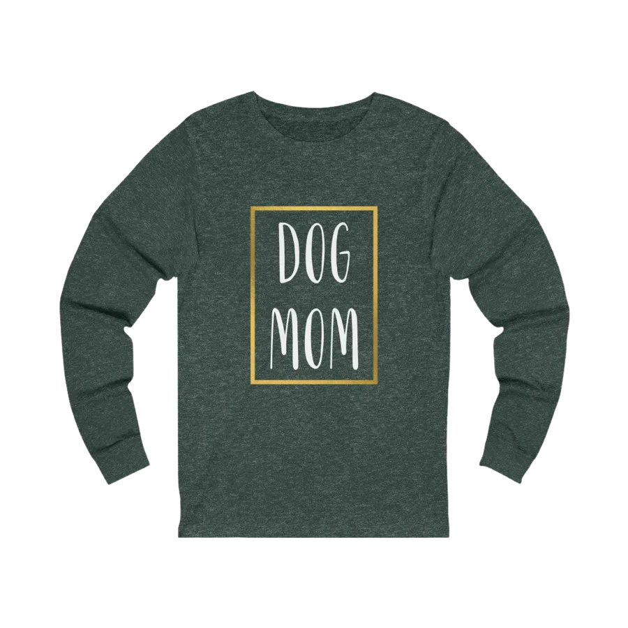Dog Mom Long Sleeve Tee