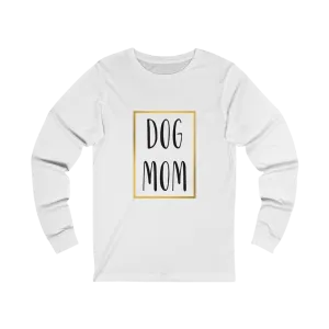 Dog Mom Long Sleeve Tee