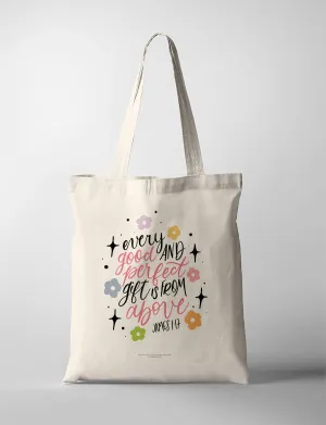Every Good and Perfect Gift is From Above {Tote Bag}