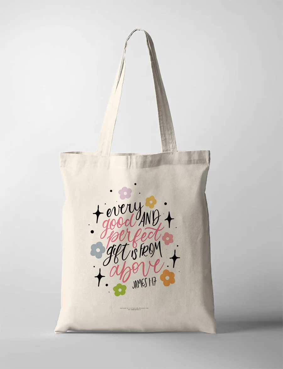 Every Good and Perfect Gift is From Above {Tote Bag}