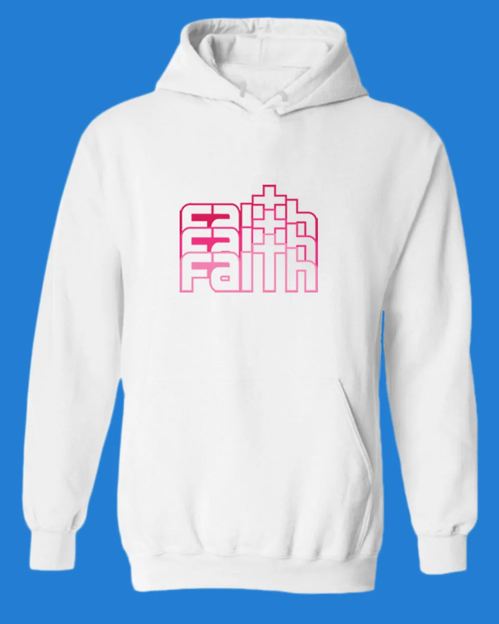Faith Hoodie Religious Hoodie