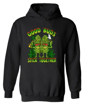 Good buds stick together hoodie