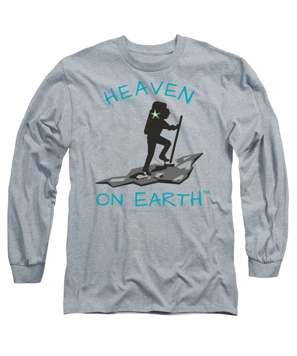 Hiker Heaven On Earth - Long Sleeve T-Shirt
