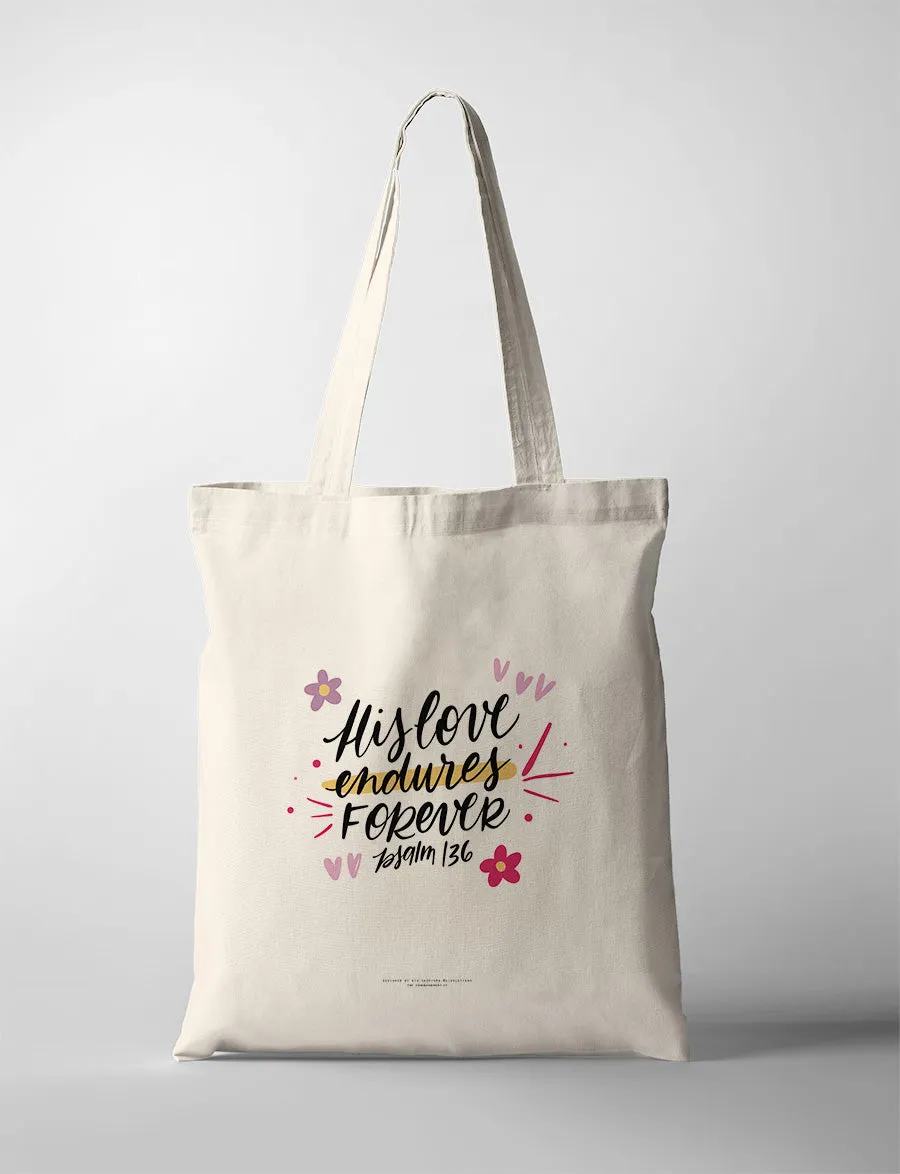 His Love Endures Forever {Tote Bag}