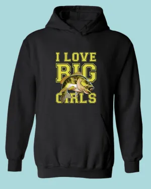 I love big girls fishing hoodie
