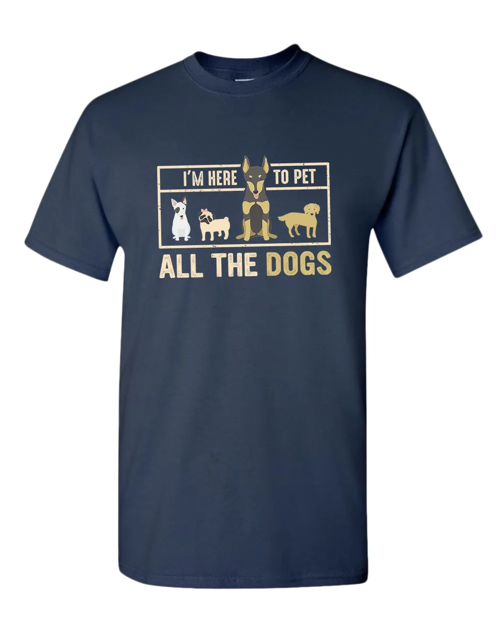 I'm here to pet all the dogs t-shirt, dog lover t-shirt