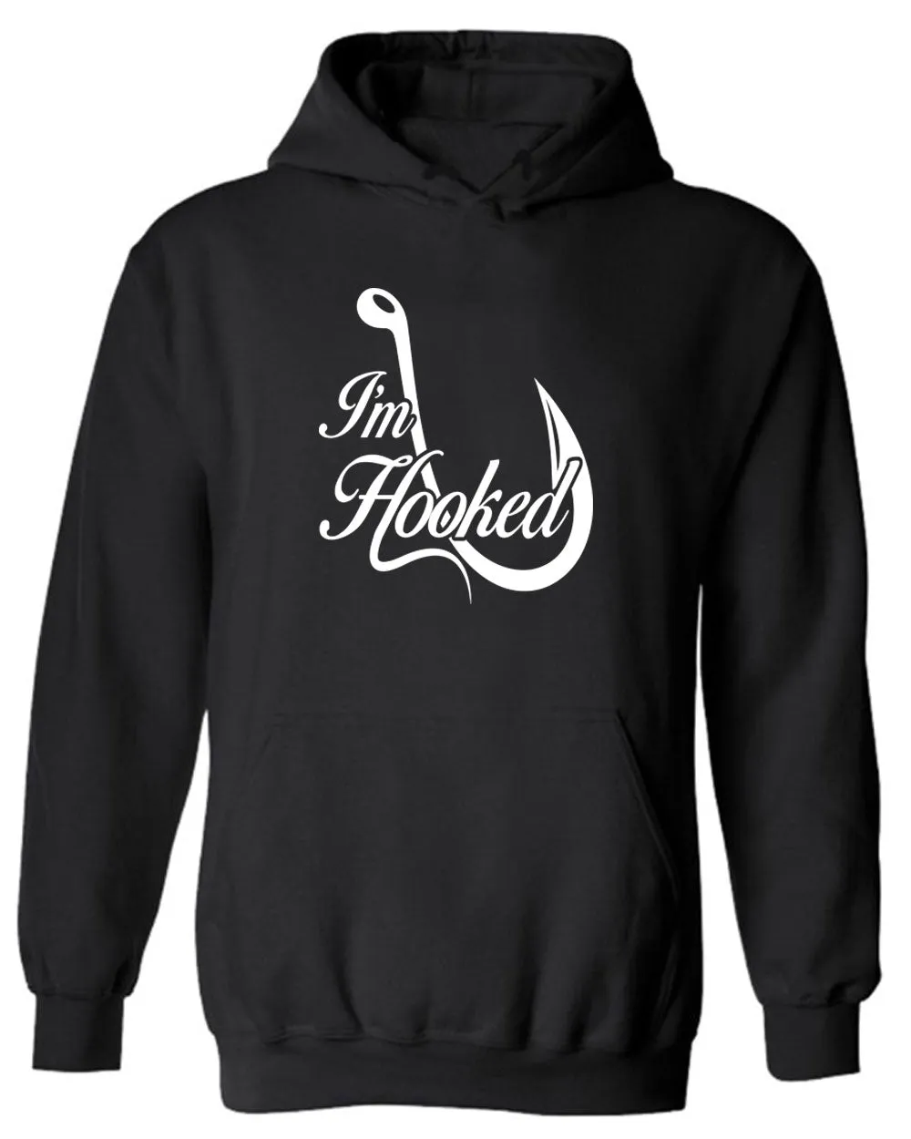 I'm Hooked, fishing hoodie