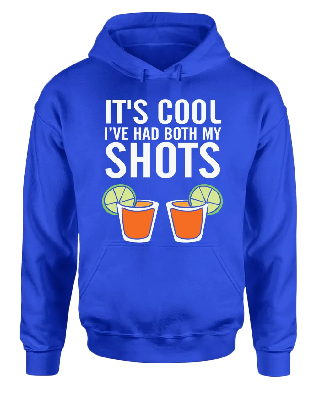 It's cool i've had both my shots hoodie, beer hoodie