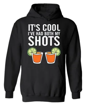 It's cool i've had both my shots hoodie, beer hoodie