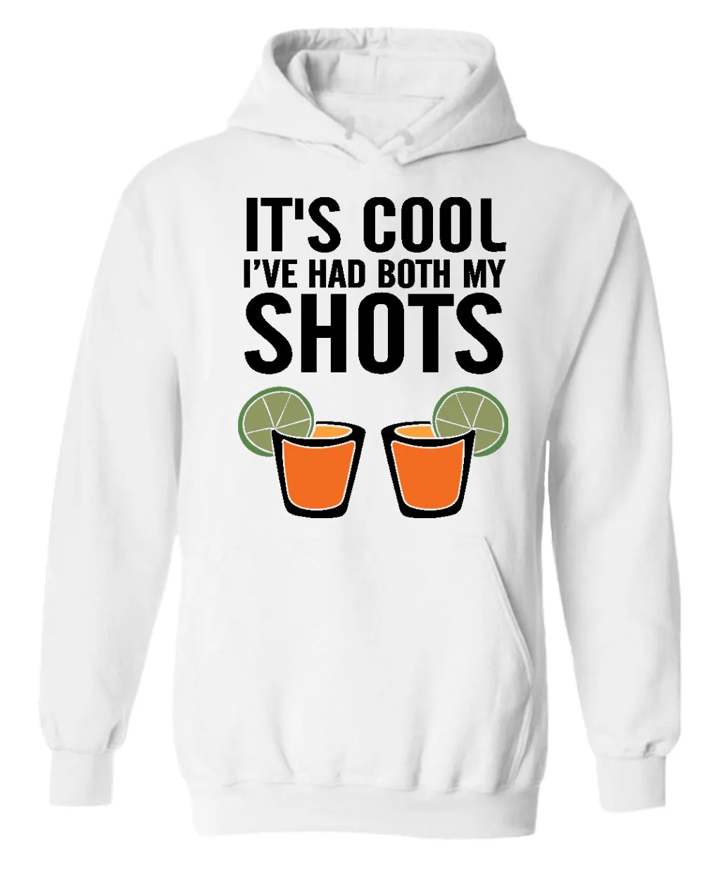It's cool i've had both my shots hoodie, beer hoodie