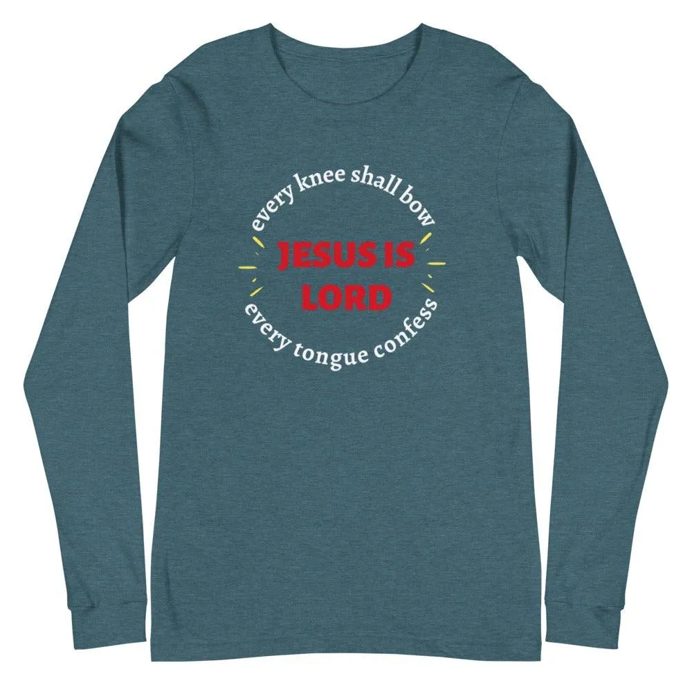 Jesus Is Lord Long Sleeve T-Shirt