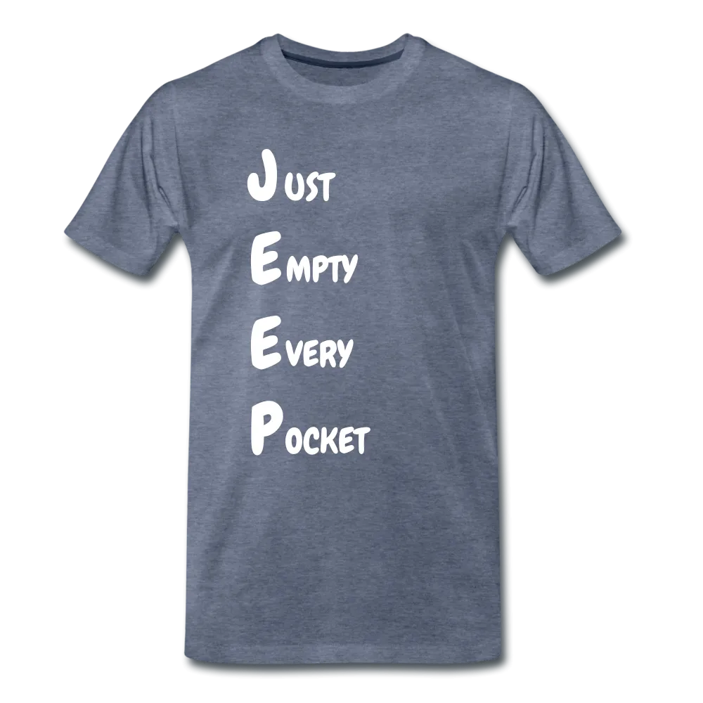 Just Empty Every Pocket