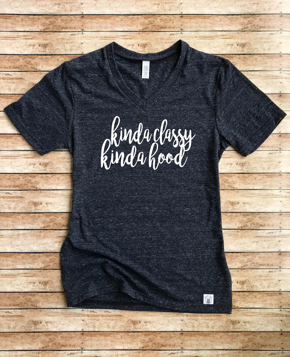 Kinda Classy Kinda Hood Shirt