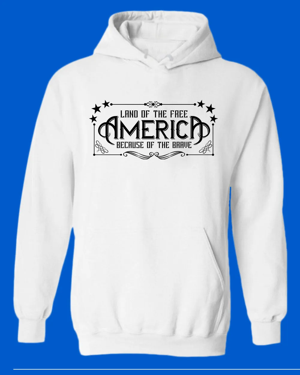 Land of the Free Because of the Brave hoodie American hoodie
