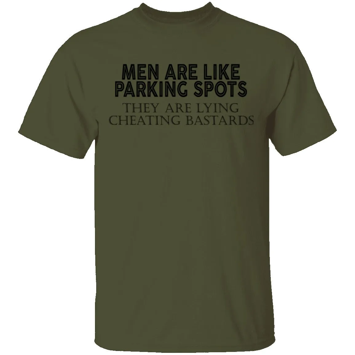 Men Are Like Parking Spots T-Shirt