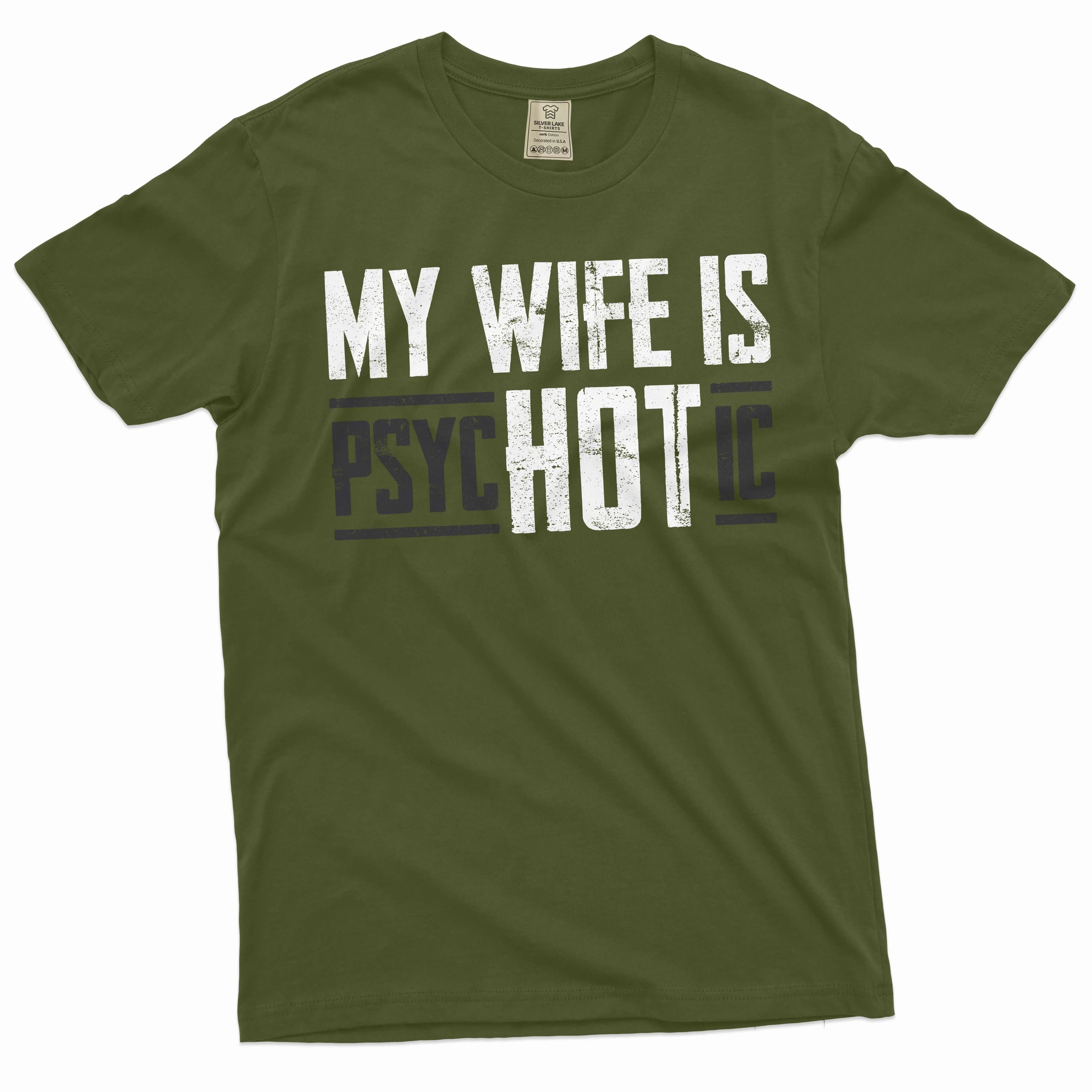 Men's Funny hot psychotic wife T-shirt valentine's day husband gift tee shirt funny saying tee