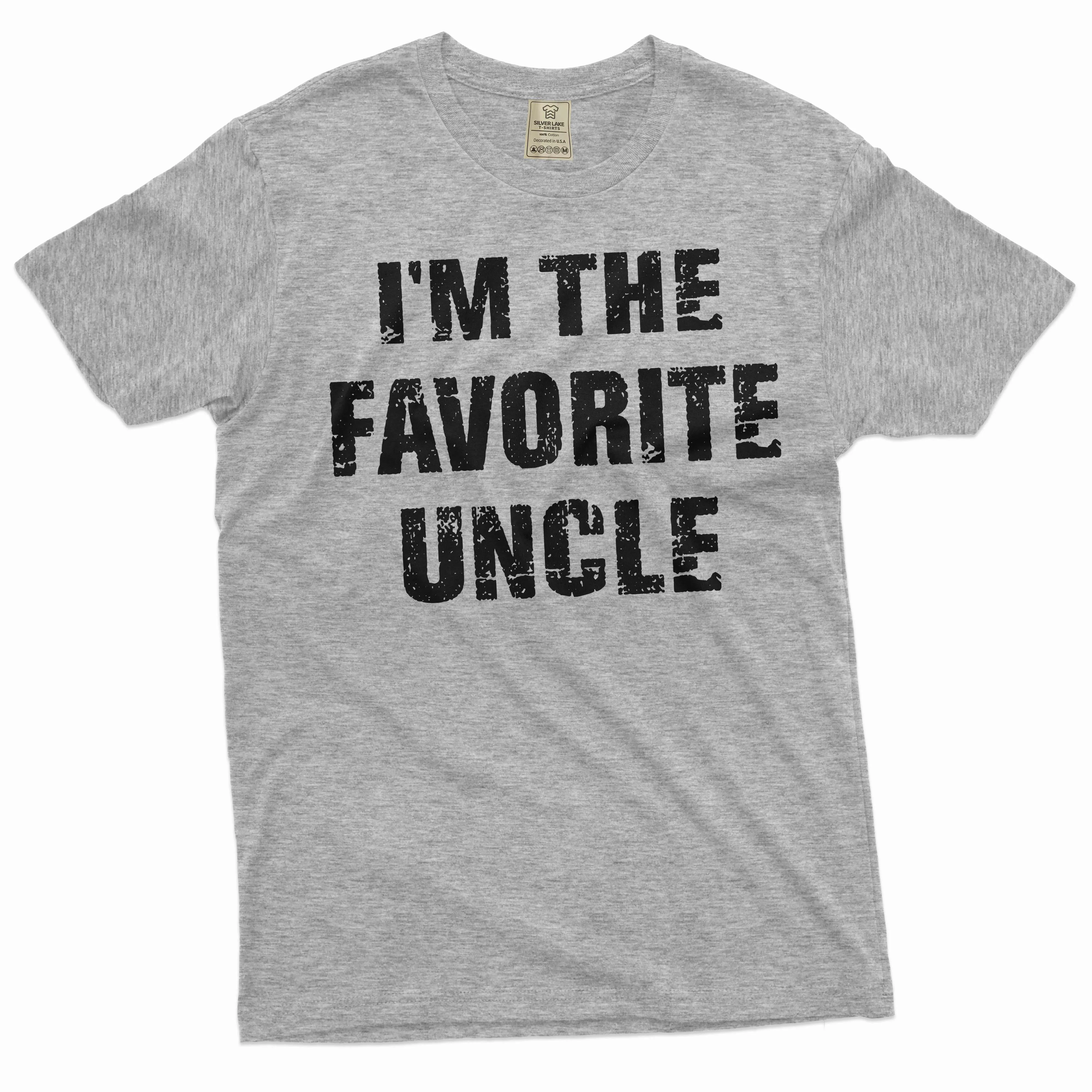 Men's Funny I am the favorite uncle Tshirt Birthday gift uncle shirt men's gift tee father's day tee