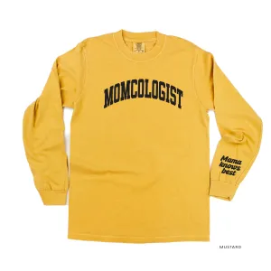 MOMCOLOGIST w/ Mama Knows Best On Wrist - LONG SLEEVE COMFORT COLORS TEE