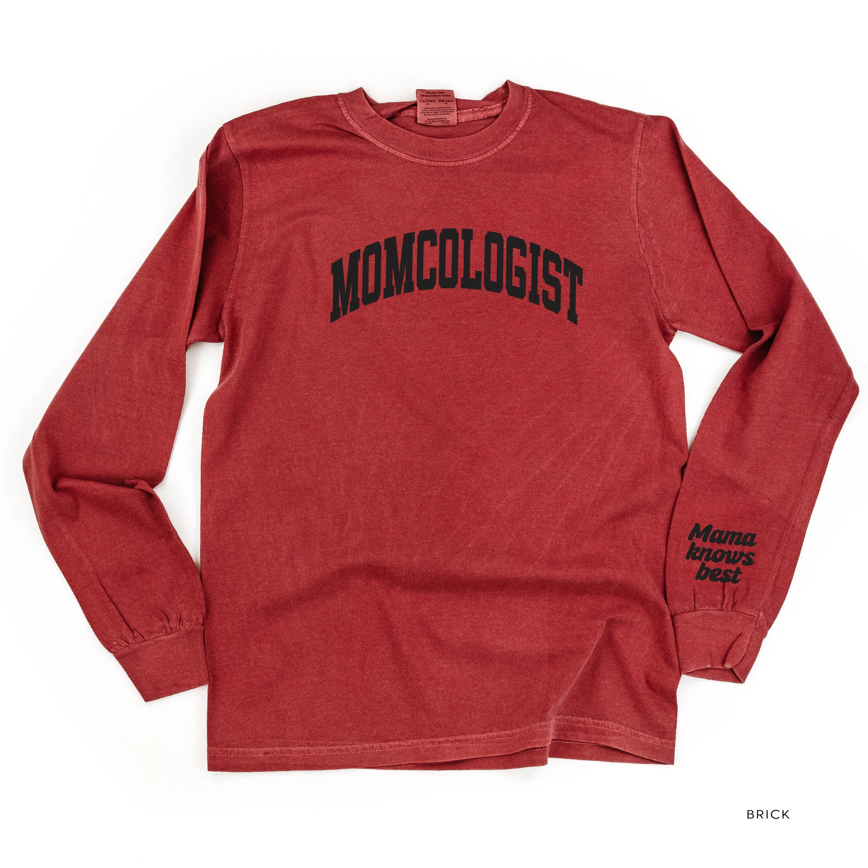 MOMCOLOGIST w/ Mama Knows Best On Wrist - LONG SLEEVE COMFORT COLORS TEE