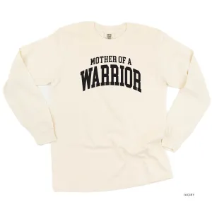 Mother of a Warrior - Varsity - LONG SLEEVE COMFORT COLORS TEE