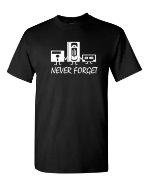 Never Forget Adult Humor Tee Men Graphic Sarcastic Funny T Shirt