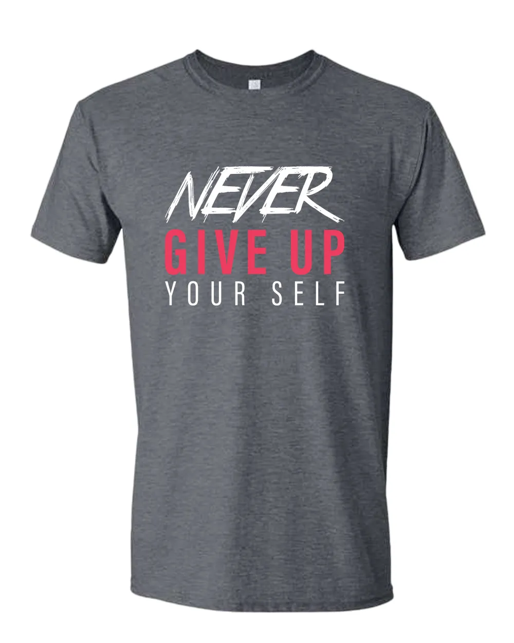 Never give up yourself t-shirt, motivational t-shirt, inspirational tees, casual tees