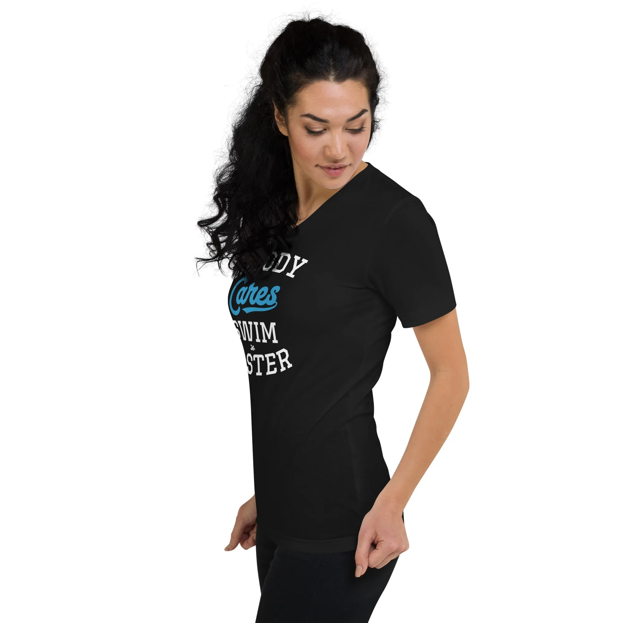 Nobody Cares Swim Faster Unisex V-Neck T-Shirt