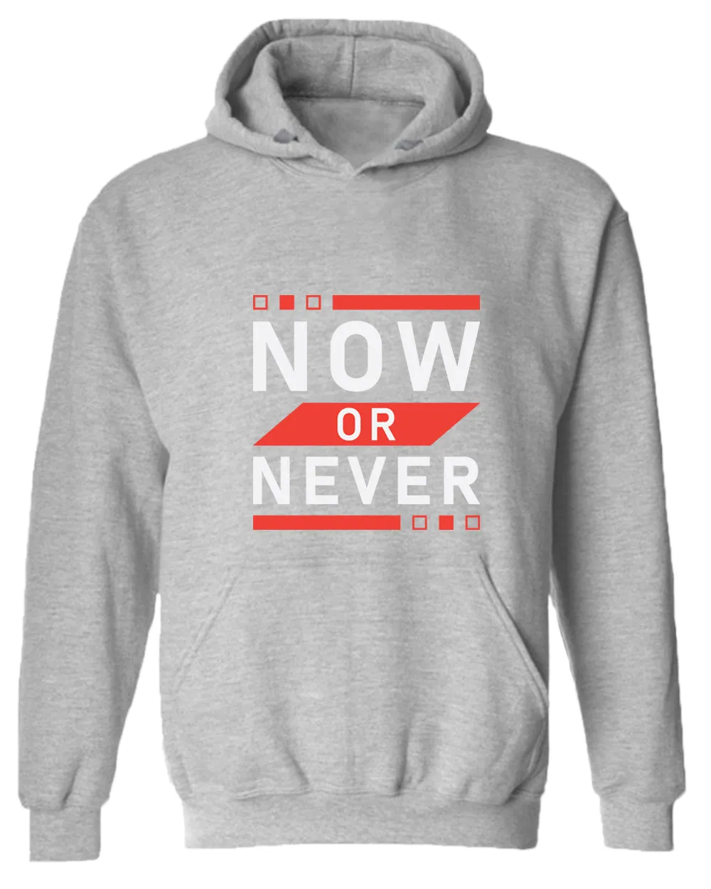 Now or never hoodie, motivational hoodie, inspirational hoodies, casual hoodies