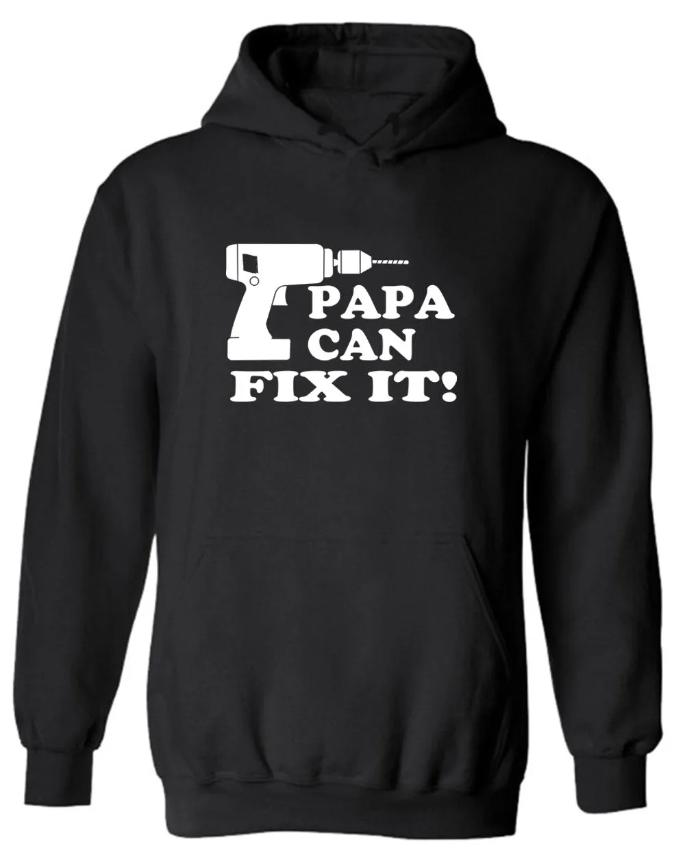 Papa can fix it Hoodie dad Hoodie father's day Hoodie