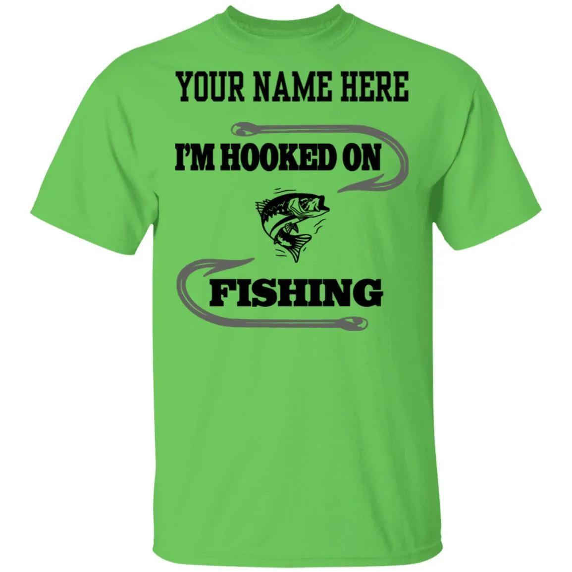 Personalized I'm Hooked On Fishing T-Shirt b