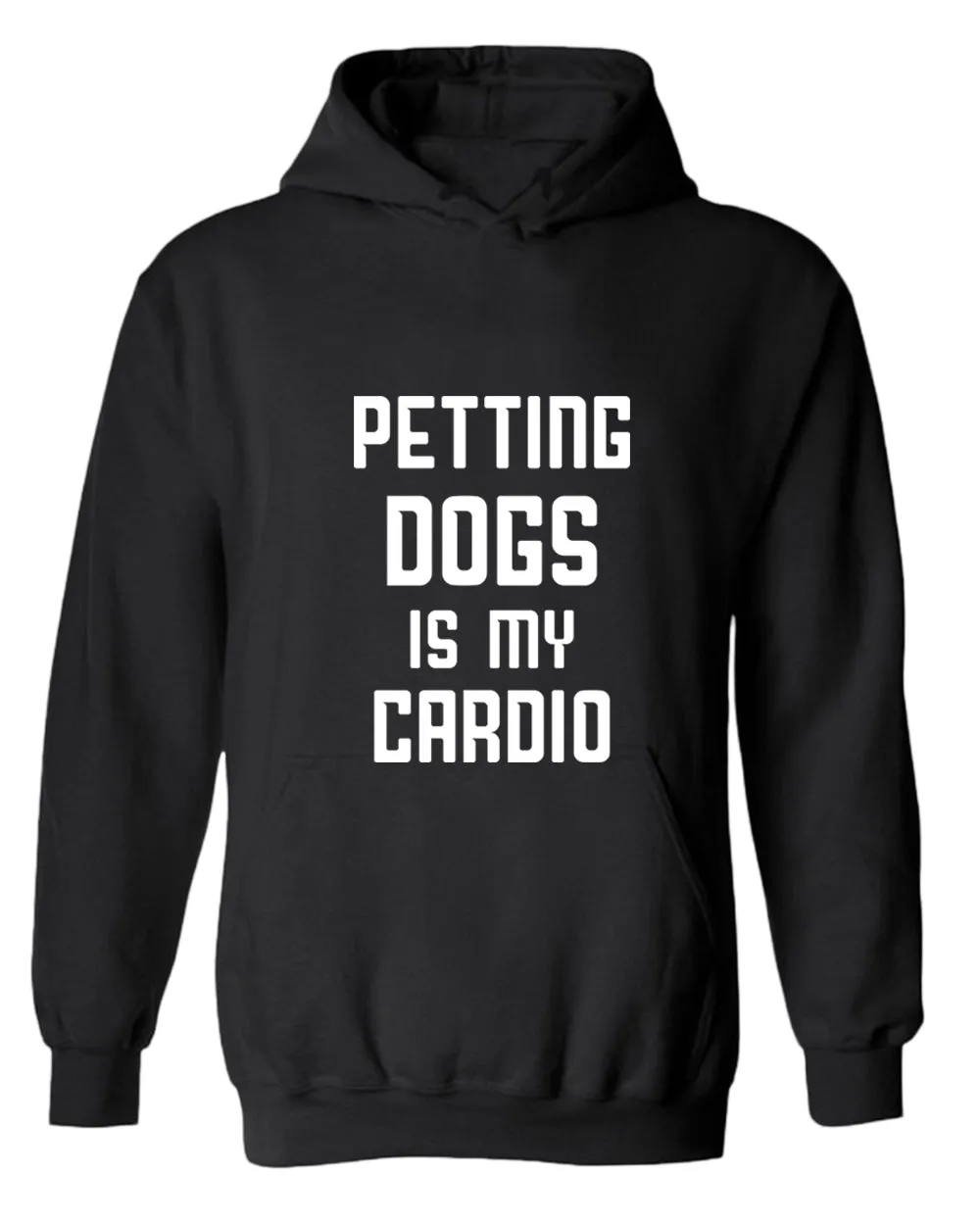 Petting dogs is my cardio hoodie, dog lover hoodies