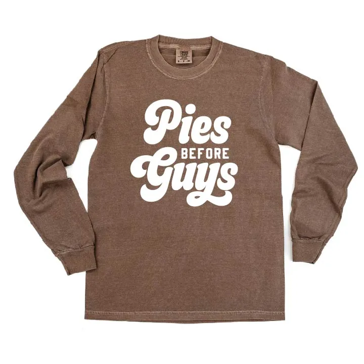 Pies Before Guys - LONG SLEEVE COMFORT COLORS TEE