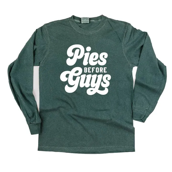 Pies Before Guys - LONG SLEEVE COMFORT COLORS TEE