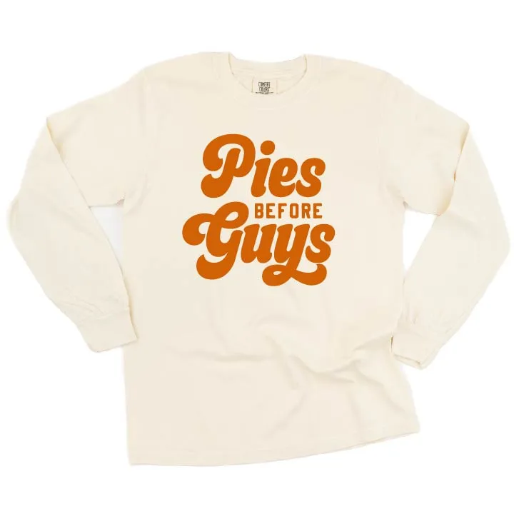 Pies Before Guys - LONG SLEEVE COMFORT COLORS TEE