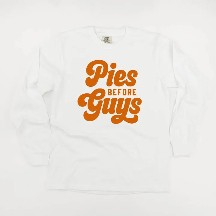 Pies Before Guys - LONG SLEEVE COMFORT COLORS TEE