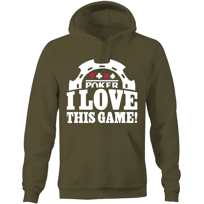 Poker, I love this Game Hoodie Sweatshirt