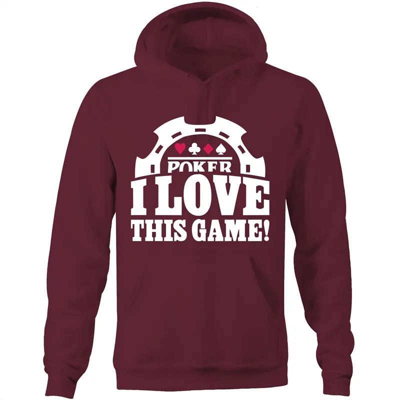 Poker, I love this Game Hoodie Sweatshirt