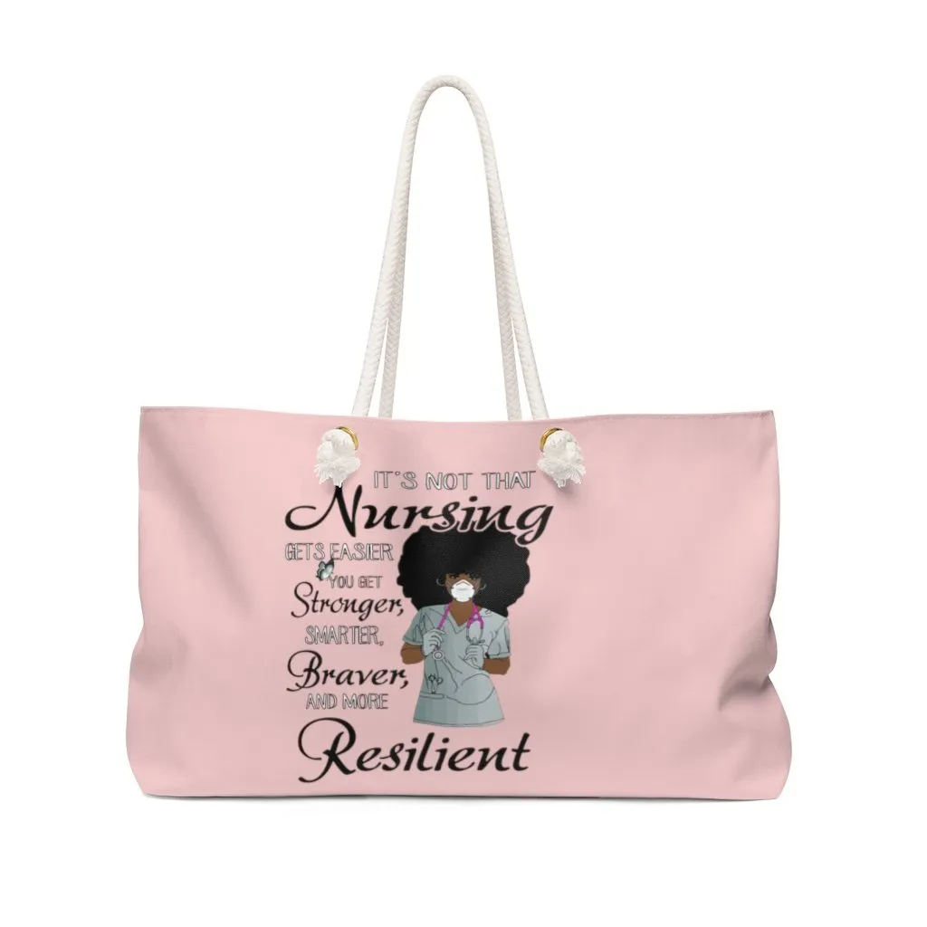"The Resilient Nurse" Weekender Bag